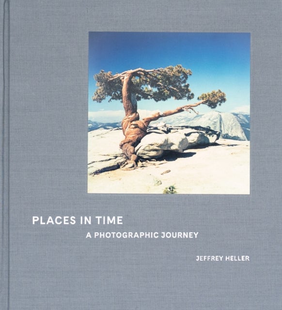 Places in Time - A Photographic Journey
