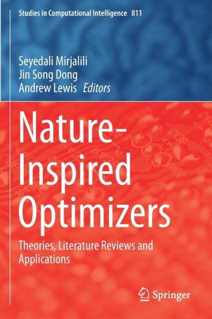 Nature-Inspired Optimizers - Theories, Literature Reviews and Applications