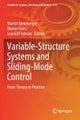 Variable-Structure Systems and Sliding-Mode Control
