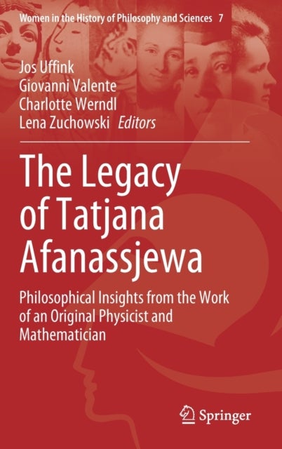 The Legacy of Tatjana Afanassjewa - Philosophical Insights from the Work of an Original Physicist and Mathematician