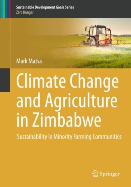 Climate Change and Agriculture in Zimbabwe - Sustainability in Minority Farming Communities