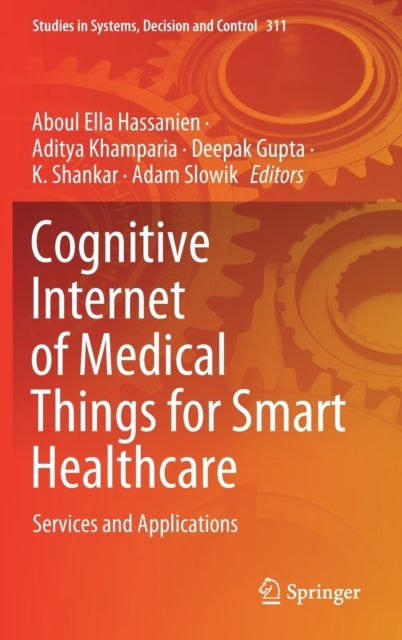 Cognitive Internet of Medical Things for Smart Healthcare - Services and Applications