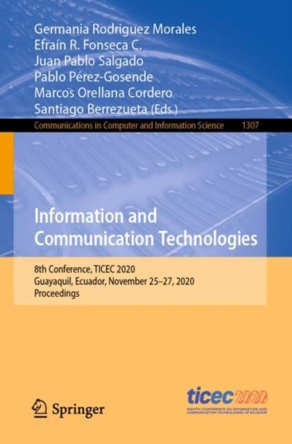 Information and Communication Technologies - 8th Conference, TICEC 2020, Guayaquil, Ecuador, November 25–27, 2020, Proceedings