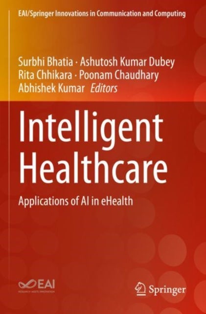 Intelligent Healthcare - Applications of AI in eHealth