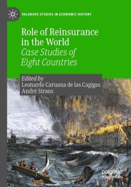 Role of Reinsurance in the World - Case Studies of Eight Countries