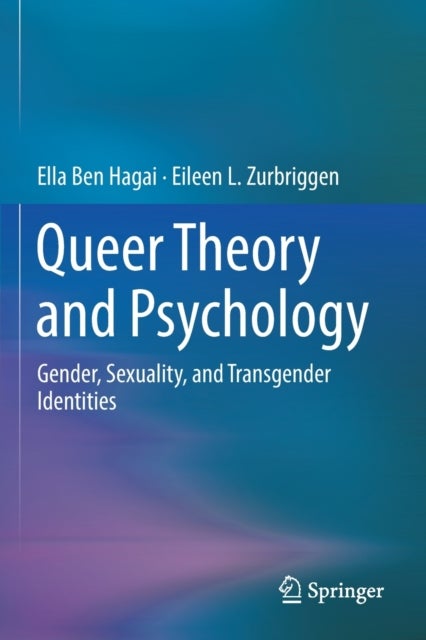 Queer Theory and Psychology - Gender, Sexuality, and Transgender Identities