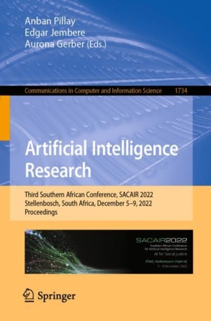 Artificial Intelligence Research - Third Southern African Conference, SACAIR 2022, Stellenbosch, South Africa, December 5–9, 2022, Proceedings