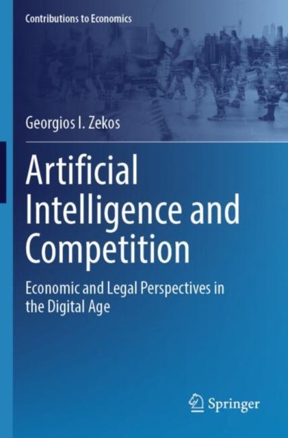 Artificial Intelligence and Competition - Economic and Legal Perspectives in the Digital Age