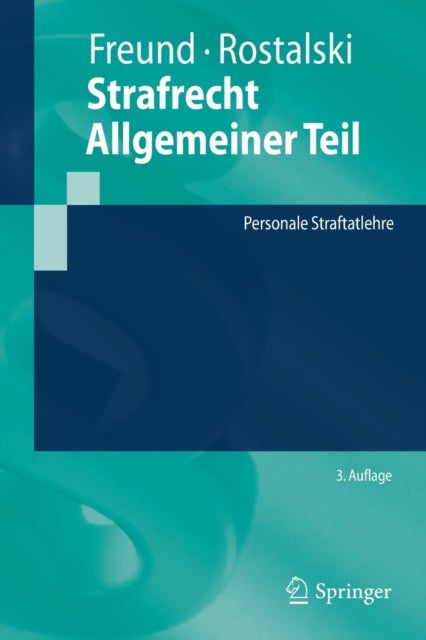 Strafrecht Allgemeiner Teil - Personale Straftatlehre