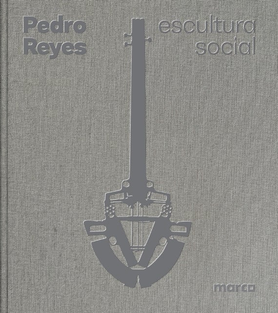 Pedro Reyes: Social Sculpture