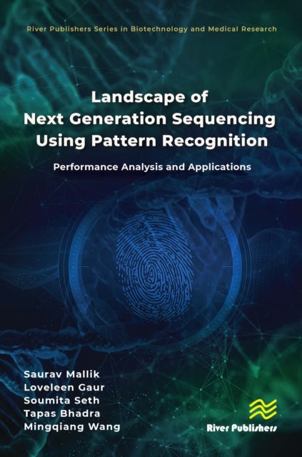 Landscape of Next Generation Sequencing Using Pattern Recognition - Performance Analysis and Applications