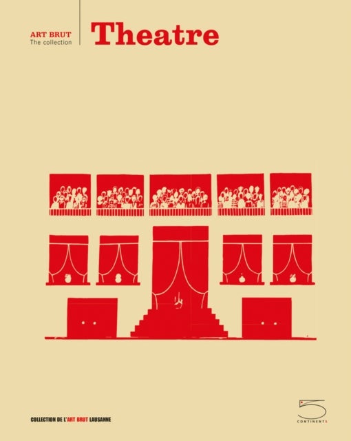 Theatre - Art Brut - The Collection
