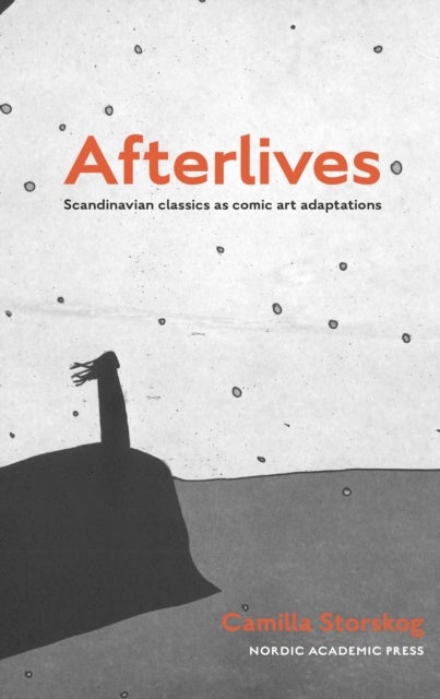 Afterlives - Scandinavian classics as comic art adaptations