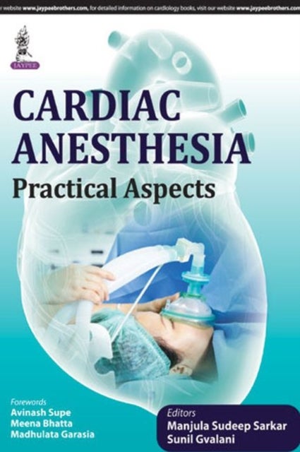 Cardiac Anesthesia - Practical Aspects