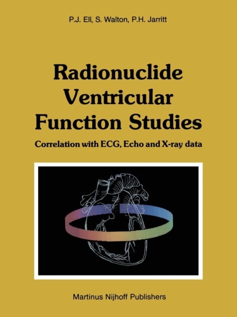 Radionuclide Ventricular Function Studies - Correlation with ECG, Echo and X-ray Data