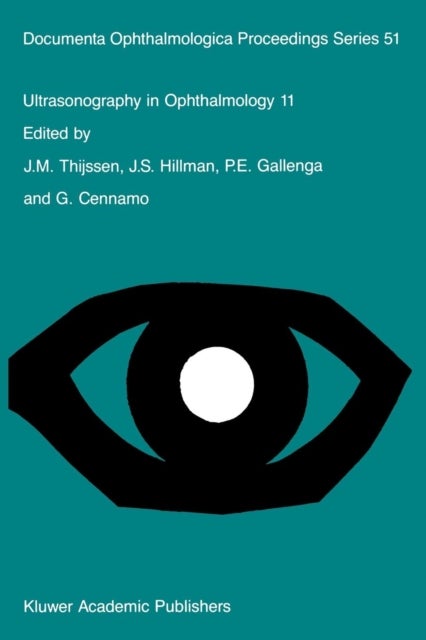 Ultrasonography in Ophthalmology 11 - Proceedings of the 11th SIDUO Congress, Capri, Italy, 1986