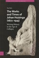 The Works and Times of Johan Huizinga (1872¿1945)