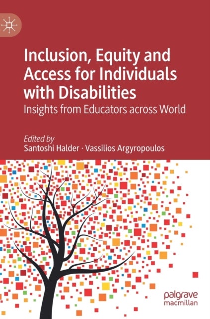 Inclusion, Equity and Access for Individuals with Disabilities - Insights from Educators across World