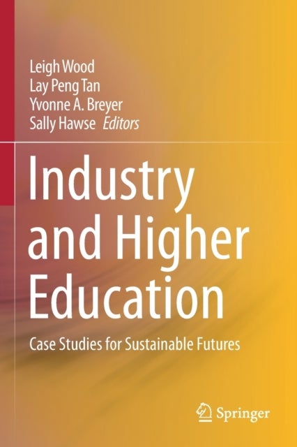 Industry and Higher Education - Case Studies for Sustainable Futures
