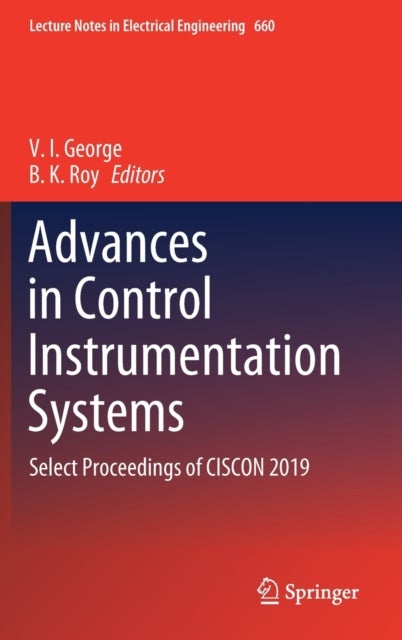 Advances in Control Instrumentation Systems - Select Proceedings of CISCON 2019