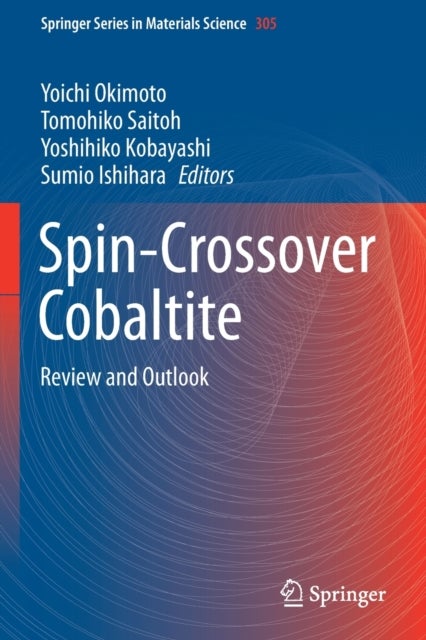 Spin-Crossover Cobaltite - Review and Outlook