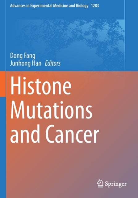 Histone Mutations and Cancer