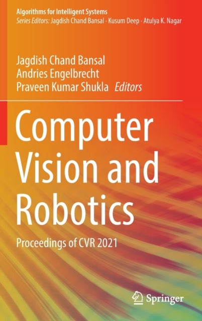 Computer Vision and Robotics - Proceedings of CVR 2021