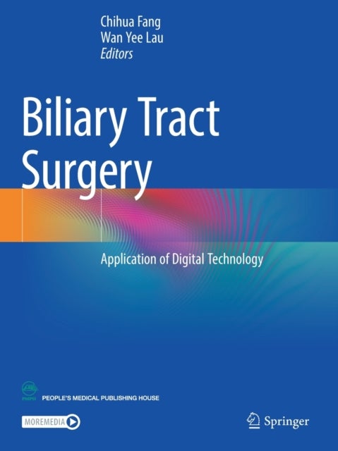 Biliary Tract Surgery - Application of Digital Technology