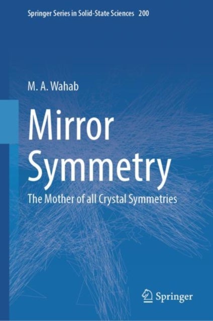 Mirror Symmetry - The Mother of all Crystal Symmetries
