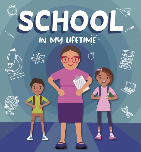School in My Lifetime