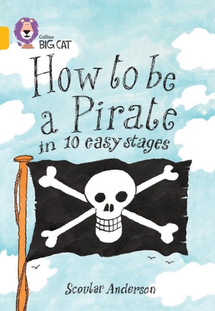 How to be a Pirate - Band 09/Gold