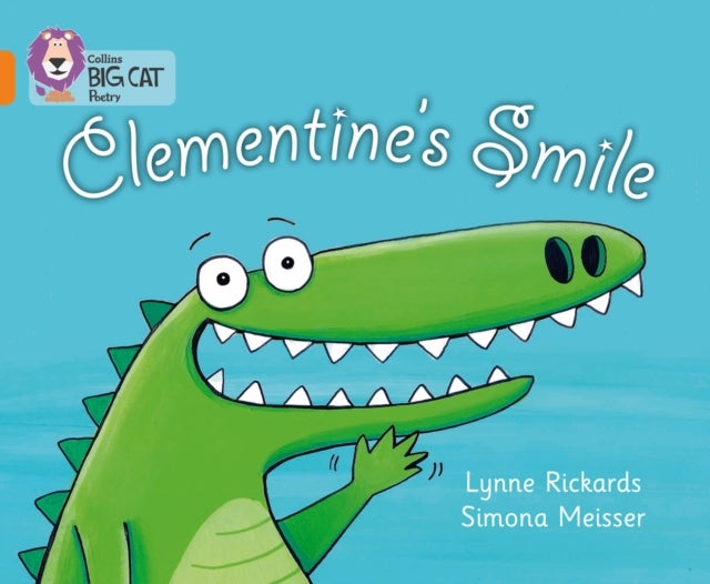 Clementine¿s Smile - Band 06/Orange