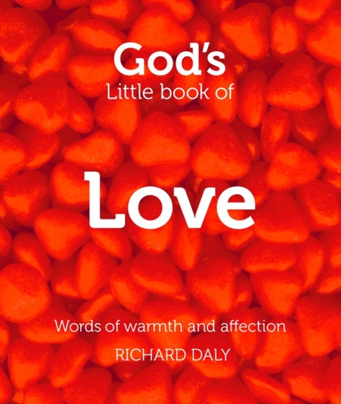 God’s Little Book of Love - Words of Warmth and Affection