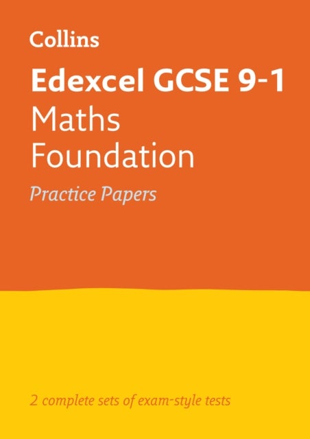 Edexcel GCSE 9-1 Maths Foundation Practice Papers - Ideal for the 2026 and 2027 Exams