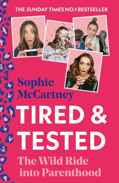 Tired and Tested - The Wild Ride into Parenthood