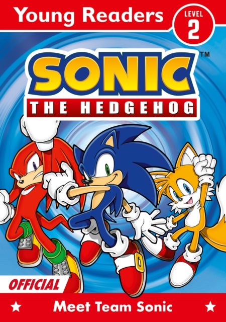 Sonic the Hedgehog Young Readers Level 2: Meet Team Sonic - Sonic the Hedgehog Young Readers Level 2