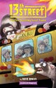 13th Street #2: The Fire-Breathing Ferret Fiasco