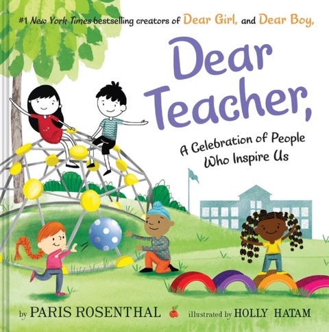 Dear Teacher - A Celebration of People Who Inspire Us