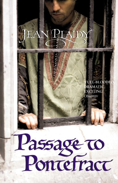 Passage to Pontefract - (Plantagenet Saga)