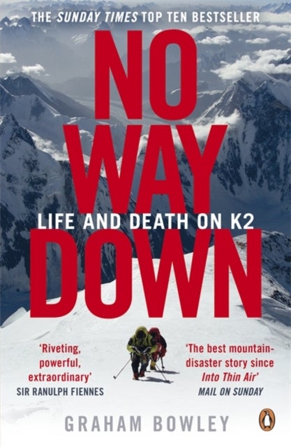 No Way Down - Life and Death on K2