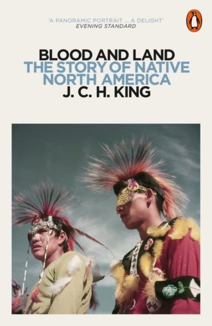 Blood and Land - The Story of Native North America
