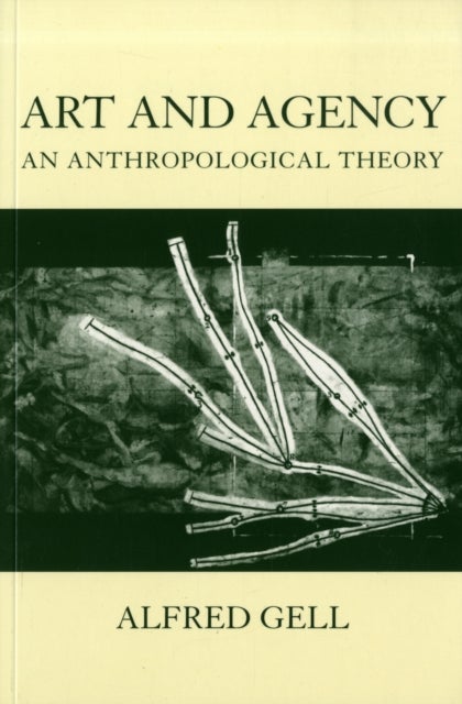 Art and Agency - An Anthropological Theory
