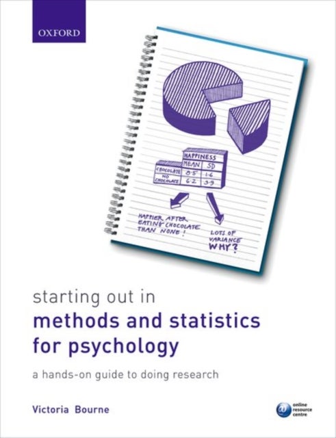 Starting Out in Methods and Statistics for Psychology - a Hands-on Guide to Doing Research