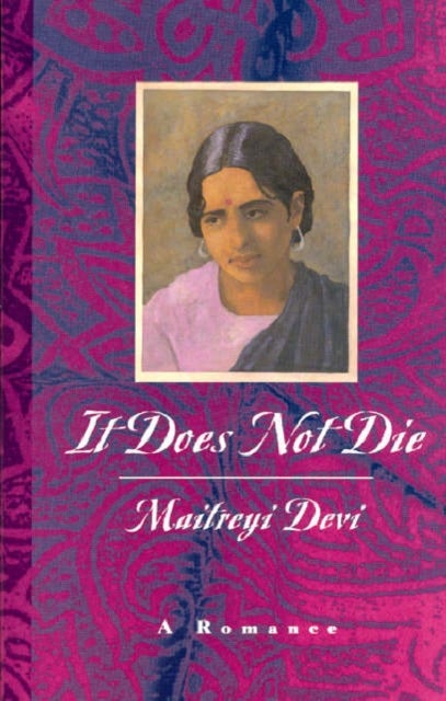 It Does Not Die - A Romance