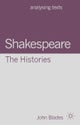 Shakespeare: The Histories