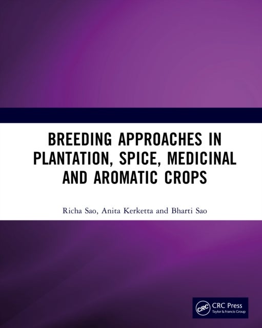 Breeding Approaches in Plantation, Spice, Medicinal and Aromatic Crops
