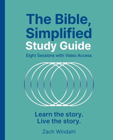 The Bible, Simplified Study Guide plus Streaming Video - Learn the story. Live the story.