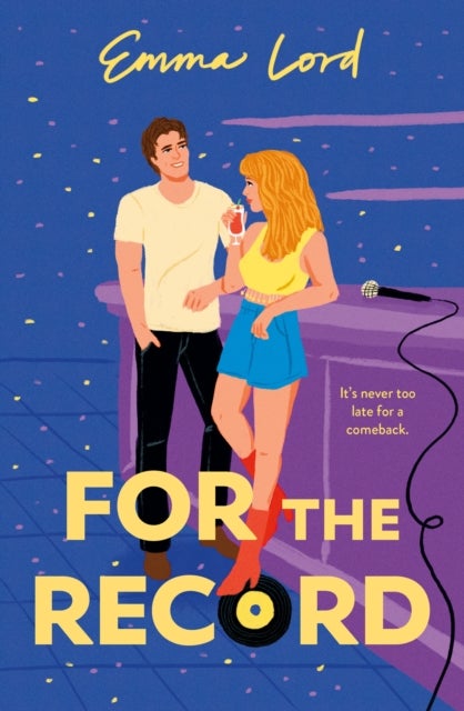 For the Record - Escape into a heartfelt rivals to lovers romance wrapped in music, chemistry and a second chance at love