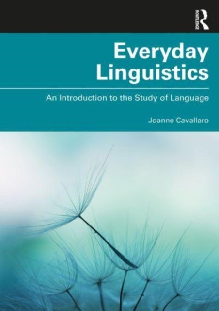Everyday Linguistics - An Introduction to the Study of Language