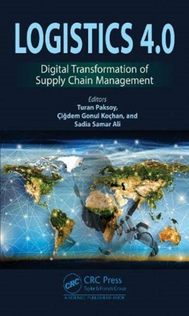 Logistics 4.0 - Digital Transformation of Supply Chain Management